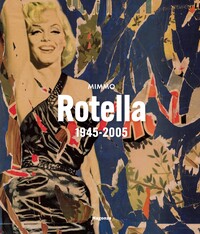 MIMMO ROTELLA : 1945-2005 (IT-ENG)