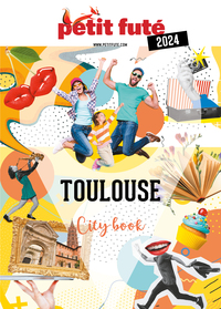 GUIDE TOULOUSE 2024 PETIT FUTE
