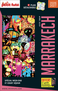 Guide Marrakech City Trip 2025 City trip Petit Futé