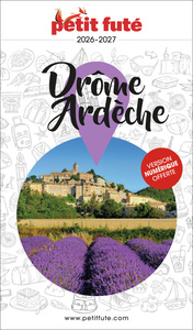 Guide Drôme - Ardèche 2026 Petit Futé