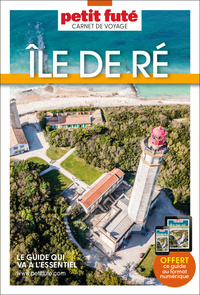Guide île De Ré 2024 Carnet Petit Futé