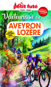 Vélotourisme en Aveyron-Lozère 2025 Petit Futé