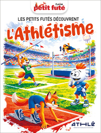 Guide Les Petits Futés Découvrent L'athlétisme  Petit Futé