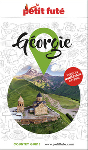 Guide Géorgie 2024/2025 Petit Futé