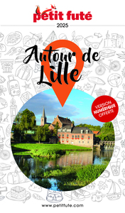 GUIDE AUTOUR DE LILLE 2025 PETIT FUTE