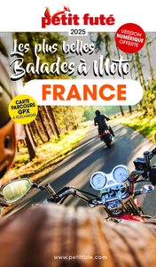 Balades à moto en France 2025 Petit Futé