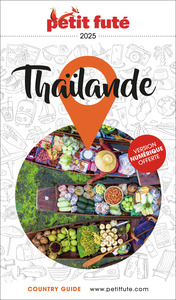 GUIDE THAILANDE 2025 PETIT FUTE
