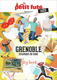 GUIDE GRENOBLE 2025 PETIT FUTE