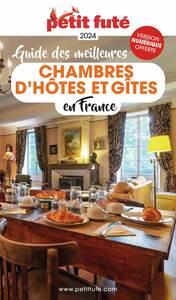 GUIDE DES MEILLEURES CHAMBRES D'HOTES 2024 PETIT FUTE
