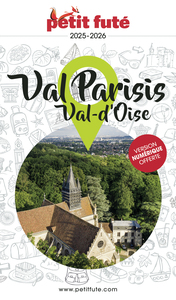 Guide Val Parisis - Val-d'Oise 2024 Petit Futé