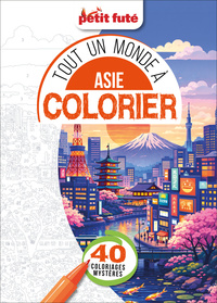 Guide Tout Un Monde à Colorier - Asie 2027 Petit Futé