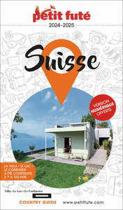 Guide Suisse 2024/2025 Petit Futé