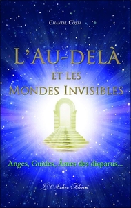 L'AU-DELA ET LES MONDES INVISIBLES