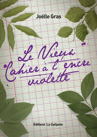 Le vieux cahier à l'encre violette