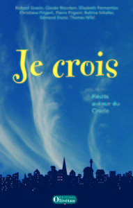 Je crois - Récits autour du Credo