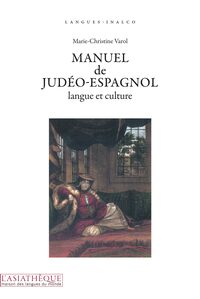 MANUEL DE JUDEO-ESPAGNOL, LANGUE ET CULTURE, LIVRE + 1CD AUDIO