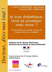 Je suis diabétique. Dois-je protéger mes reins ?