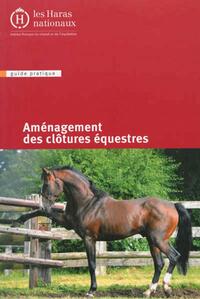 AMENAGEMENT DES CLOTURES EQUESTRES