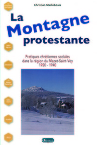 La Montagne protestante, Christian Maillebouis, Pratiques chrétiennes sociales en Haute-Loire
