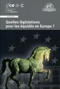 QUELLES LEGISLATIONS POUR LES EQUIDES EN EUROPE