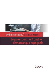 POLAR DANS LA TRANSITION DEMOCRATIQUE ESPAGNOLE