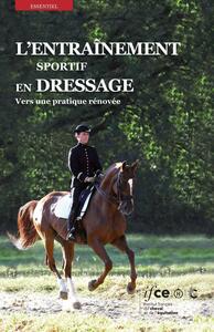 L'entraînement sportif en dressage - Vers une pratique rénovée