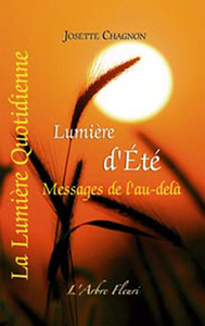 Lumière d'été, messages de l'au-delà