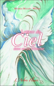 Lettres du Ciel dans un jet d'Amour