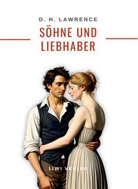 D. H. Lawrence: Söhne und Liebhaber. Neuausgabe