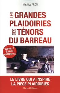 Les Grandes plaidoiries des tenors du barreau (NED)