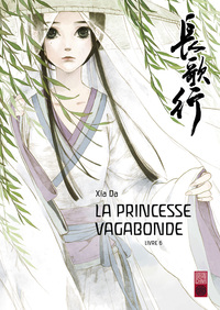 LA PRINCESSE VAGABONDE - TOME 6
