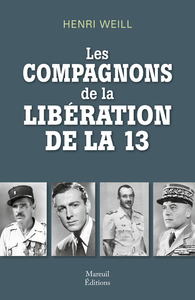 LES COMPAGNONS DE LA LIBERATION DE LA 13