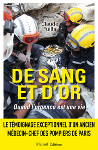 DE SANG ET D'OR - QUAND L'URGENCE EST UNE VIE