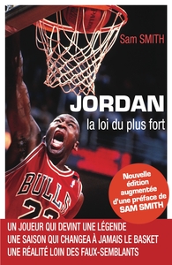 Jordan la loi du plus fort