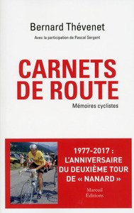 CARNETS DE ROUTE - MEMOIRES CYCLISTES