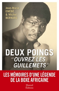 Deux poings ouvrez les guillemets