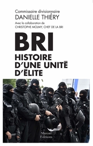 BRI histoire d'une unité d'élite