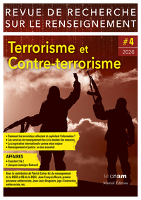 REVUE DE RECHERCHE SUR LE RENSEIGNEMENT - TERRORISME ET CONTRE-TERRORISME - VOL04