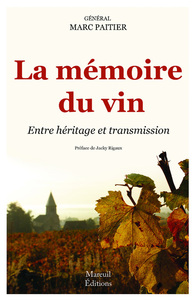 La mémoire du vin - Entre héritage et transmission