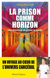 La prison comme horizon