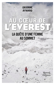 Au coeur de l'Everest - La quête d'une femme au sommet