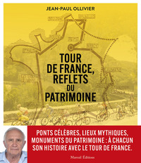 TOUR DE FRANCE, REFLETS DU PATRIMOINE