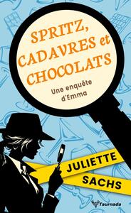 Spritz, cadavres et chocolats