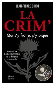 La crim' qui s'y frotte s'y pique