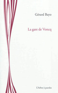 LA GARE DE VONCQ