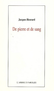DE PIERRE ET DE SANG