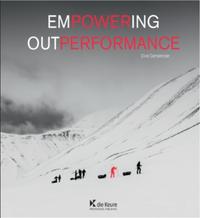 EMPOWERING OUTPERFORMANCE - A CONTEMPORARY STRATEGY FOR GRAND GOAL ACHIEVEMENT