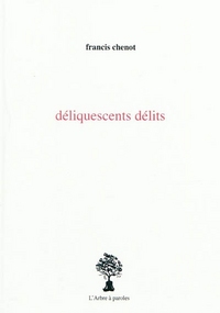 DELIQUESCENTS DELITS