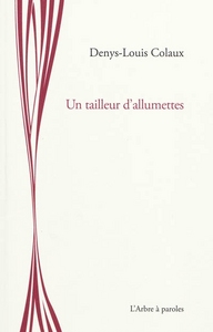 UN TAILLEUR D'ALLUMETTES