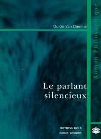 Parlant silencieux (le)